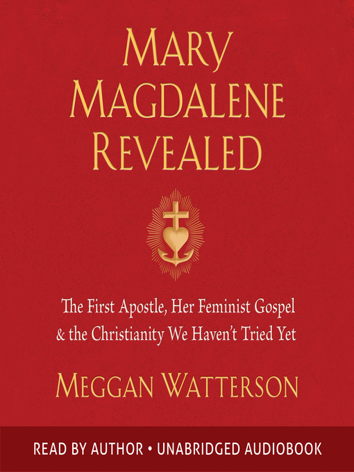 Title details for Mary Magdalene Revealed by Meggan Watterson - Available